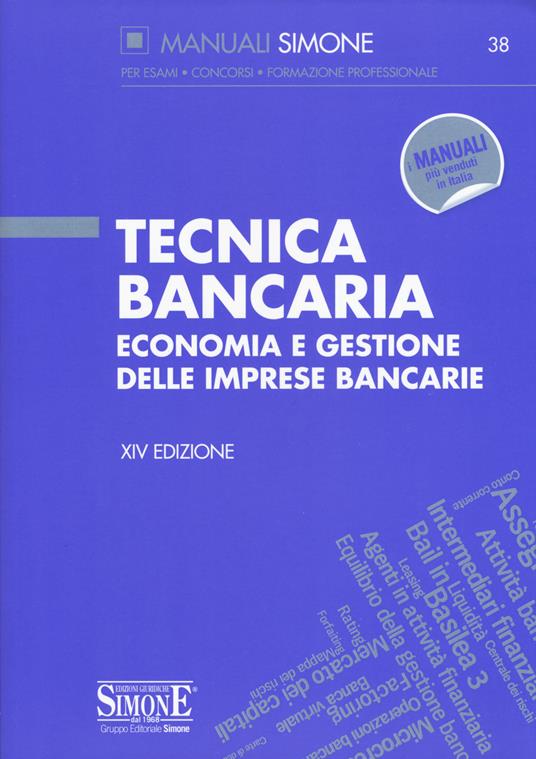 Tecnica bancaria. Economia e gestione delle imprese bancarie - copertina