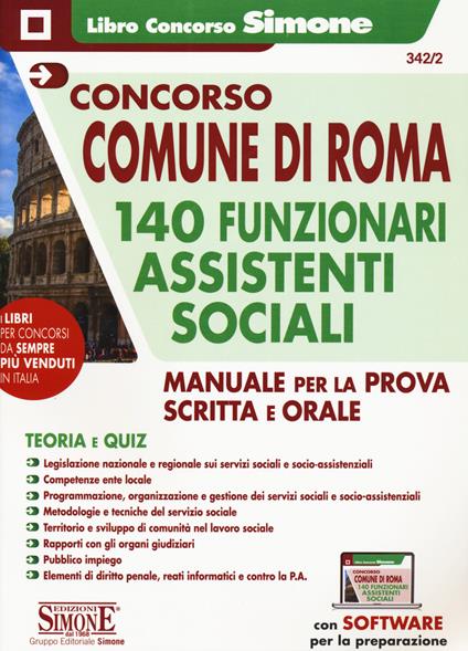 Concorso Comune di Roma 140 funzionari assistenti sociali. Manuale per la prova scritta e orale. Con espansione online. Con software di simulazione - copertina