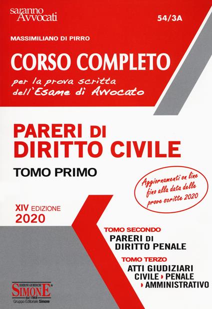 Corso completo per la prova scritta dell'esame di avvocato: Pareri di diritto civile-Pareri di diritto penale-Atti giudiziari: civile, penale, amministrativo - Massimiliano Di Pirro - copertina