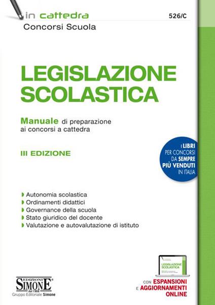 Legislazione scolastica. Manuale di preparazione alle prove dei concorsi a cattedra - copertina