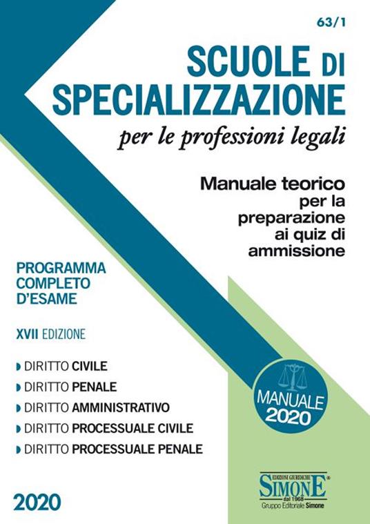 Scuole di specializzazione per le professioni legali. Manuale teorico per la preparazione ai quiz di ammissione. Programma completo d'esame - copertina