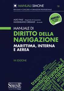 Image of Manuale di diritto della navigazione marittima, interna e aerea