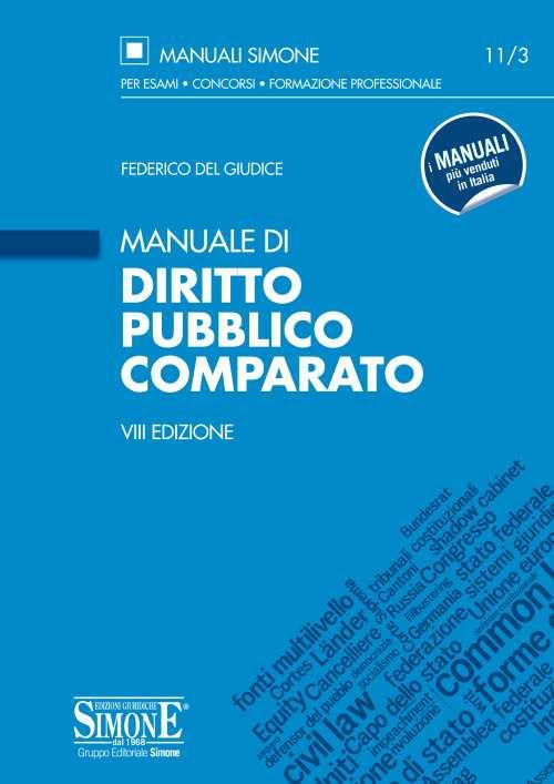 Manuale di diritto pubblico comparato - Federico Del Giudice - Libro -  Edizioni Giuridiche Simone - Manuali | IBS