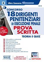 Concorso 18 dirigenti penitenziari. La prova preselettiva e scritta. Con espansione online. Con software di simulazione