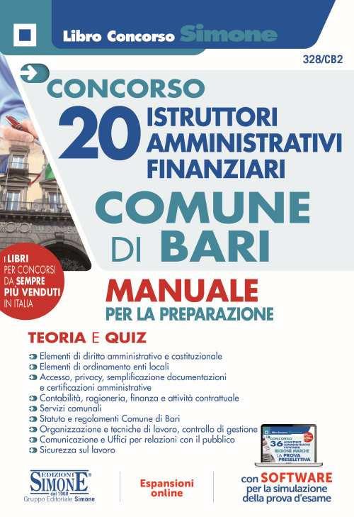 Concorso 20 istruttori amministrativi finanziari Comune di Bari. Manuale per la preparazione. Teoria e quiz. Con software di simulazione - copertina