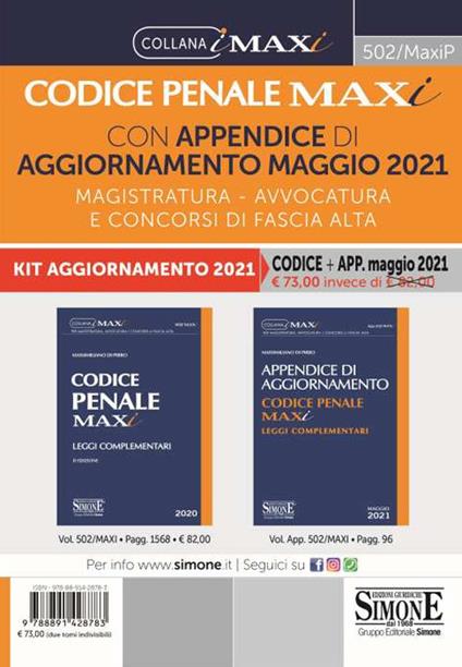 Codice penale maxi con appendice di aggiornamento maggio 2021. Magistratura, avvocatura e concorsi di fascia alta - Massimiliano Di Pirro - copertina