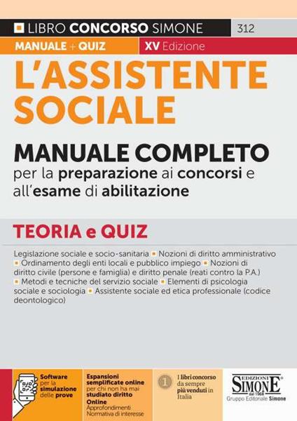 L' assistente sociale. Manuale completo per la preparazione ai concorsi e all'esame di abilitazione. Teoria e quiz. Con espansione online. Con software di simulazione - copertina