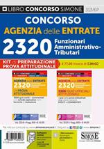 KIT di preparazione prova attitudinale: Concorso Agenzia delle entrate. 2320 Funzionari amministrativo-tributari. La prova attitudinale-La prova tecnico-professionale. Con espansione online