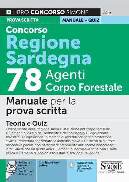 Concorso Regione Sardegna 78 agenti Corpo Forestale. Manuale per la prova scritta. Con espansione online. Con software di simulazione - copertina