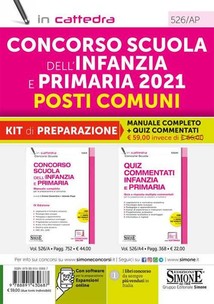 Concorso Scuola dell'infanzia e primaria 2021. Posti comuni. Kit di Preparazione. Manuale completo + quiz commentati. Con espansione online. Con software di simulazione - copertina