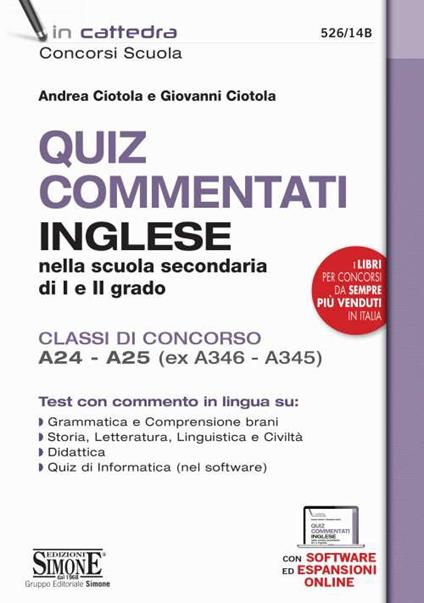 Quiz commentati di inglese. Inglese nella scuola secondaria di I e II grado. Classi di concorso A24 - A25 (ex A346 - A345). Con espansione online - copertina