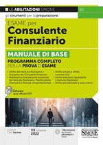 Esame per consulente finanziario. Manuale di base. Programma completo per la prova d'esame. Con software di simulazione