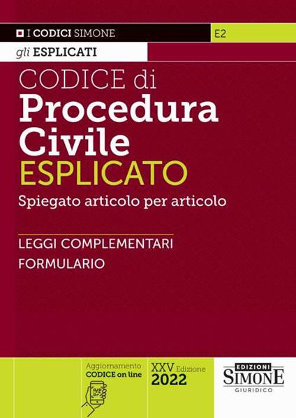 Codice di procedura civile esplicato. Spiegato articolo per articolo. Leggi complementari. Formulario - copertina