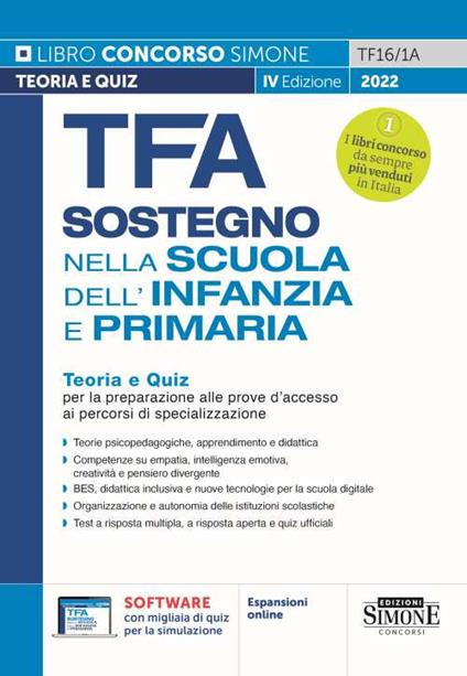 TFA Sostegno nella Scuola dell'Infanzia e Primaria. Teoria e Quiz per la preparazione alle prove d'accesso ai percorsi di specializzazione. Con espansione online. Con software di simulazione - copertina