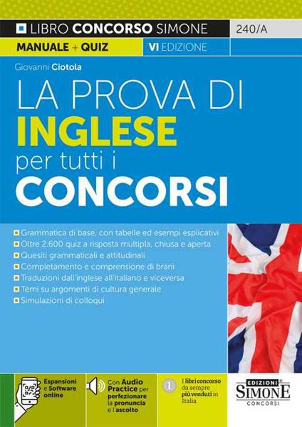 La prova di inglese per tutti i concorsi. Con Contenuto digitale per download e accesso on line: software di simulazione. Con Contenuto digitale per accesso on line: espansione online - Giovanni Ciotola - copertina