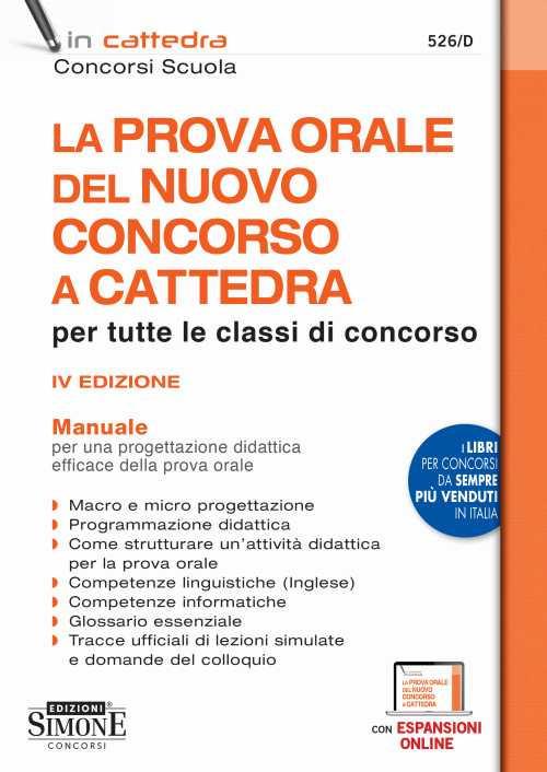 La prova orale del nuovo concorso a cattedra. Con espansioni online - Libro  - Edizioni Giuridiche Simone - Concorsi nella scuola