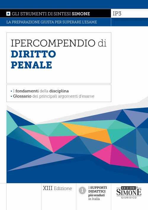 Ipercompendio di diritto penale. I fondamenti della disciplina. Glossario dei principali argomenti d'esame - copertina