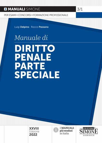 Manuale di diritto penale. Parte speciale - Luigi Delpino,Rocco Pezzano - copertina