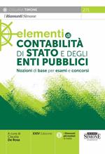 Elementi di contabilità di stato e degli enti pubblici. Nozioni di base per esami e concorsi