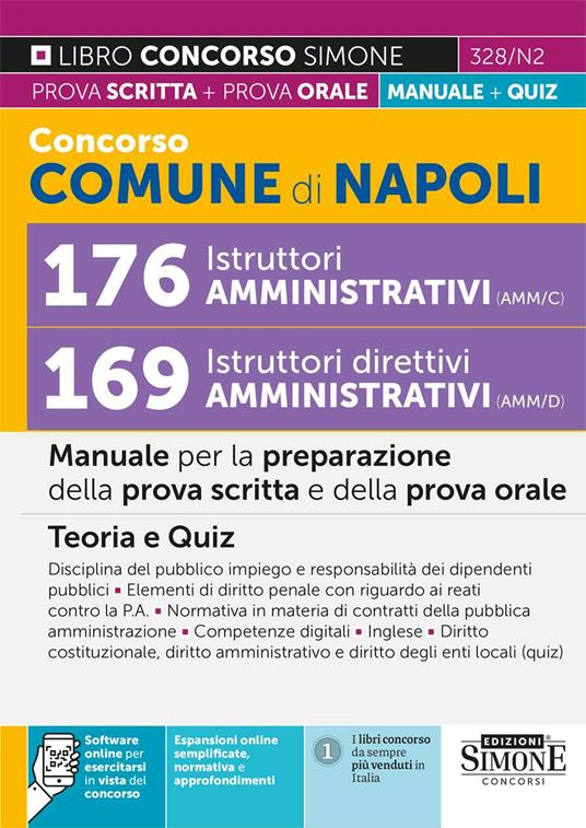 Concorso Comune di Napoli 176 Istruttori amministrativi e 169 Istruttori direttivi. Manuale per la preparazione della prova scritta e della prova orale. Con aggiornamento online. Con software di simulazione - copertina