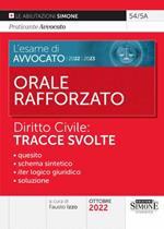 L' esame di avvocato 2022-2023. Orale rafforzato. Diritto civile: tracce svolte