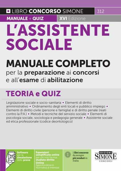 L'assistente sociale. Manuale completo per la preparazione ai concorsi e all'esame di abilitazione. Teoria e quiz. Con aggiornamento online. Con software di simulazione - copertina