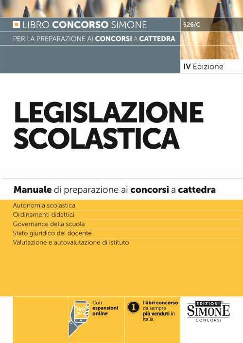 Legislazione scolastica. Manuale di preparazione alle prove dei concorsi a cattedra. Con espansione online - copertina