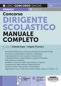 Concorso dirigente scolastico. Manuale completo. Con espansioni online -  Iolanda Pepe - Angelo Prontera - Libro - Edizioni Giuridiche Simone 