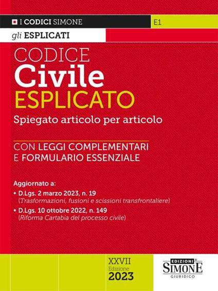 Codice civile esplicato. Spiegato articolo per articolo. Leggi complementari. Formulario - copertina