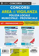 Concorsi area di vigilanza polizia locale, municipale, provinciale. Kit di preparazione (330 + 330/1). Manuale completo + quiz commentati. Con espansioni online. Con software di simulazione