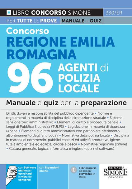 Concorso Regione Emilia Romagna 96 Agenti di Polizia Locale. Manuale e quiz per la preparazione. Con espansione online. Con software di simulazione - copertina