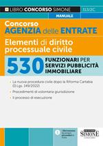 Concorso agenzia delle entrate. Elementi di diritto processuale civile. 530 funzionari per servizi pubblicità immobiliare