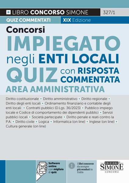 Concorsi impiegato negli enti local. Quiz con risposta commentata. Area amministrativa. Con software di simulazione - copertina