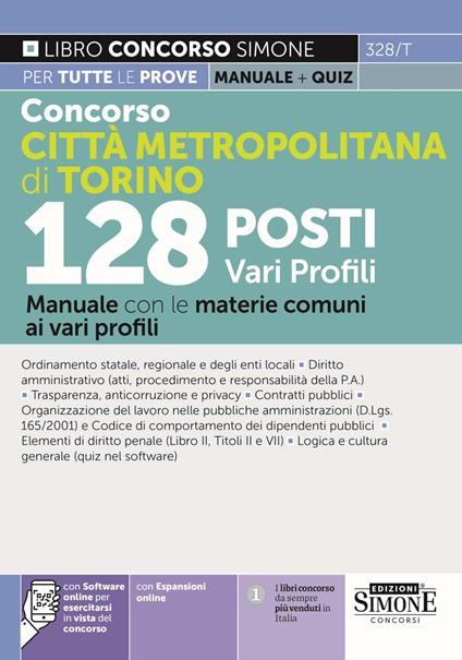 Concorso città metropolitana di Torino 128 posti vari profili. Manuale con le materie comuni ai vari profili. Con espansioni online. Con software di simulazione - copertina