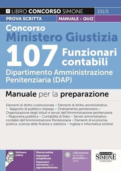 Concorso Ministero Giustizia 107 funzionari contabili. Dipartimento Amministrazione penitenziaria (DAP). Prova scritta. Manuale per la preparazione + quiz. Con espansione online. Con software di simulazione - copertina