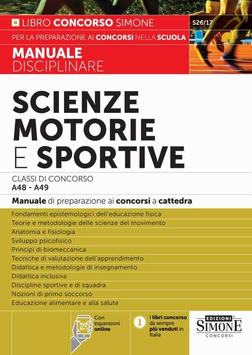 Scienze motorie e sportive. Classi di concorso A48-A49. Manuale di preparazione ai concorsi a cattedra. Con espansione online - copertina