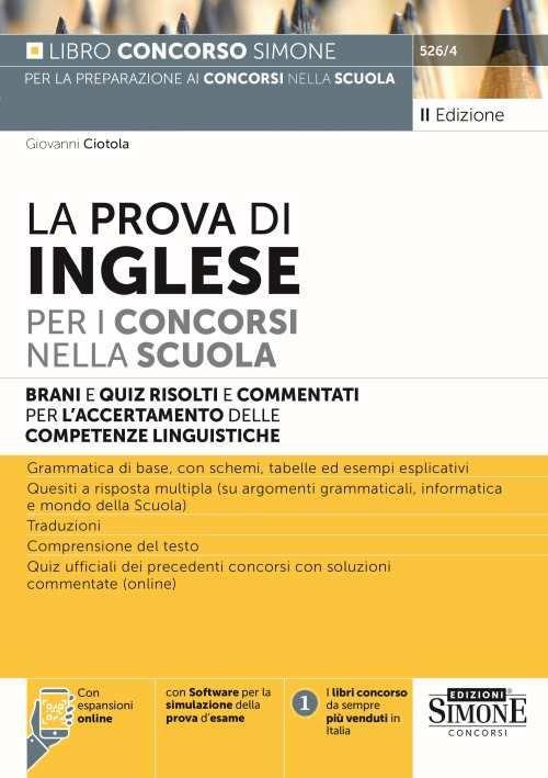 La prova di inglese per i concorsi nella scuola. Brani e quiz risolti e commentati per l'accertamento delle competenze di lingua inglese. Con espansione online. Con software di simulazione - Giovanni Ciotola - copertina