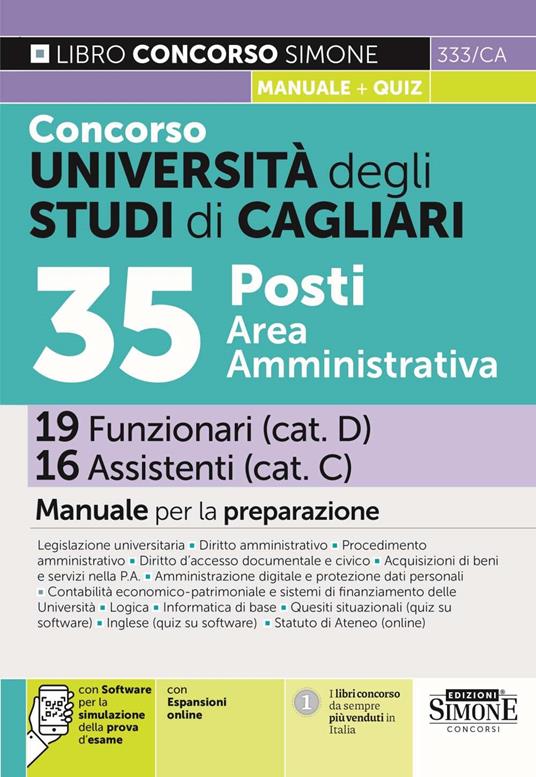 Concorso Università degli Studi di Cagliari. 35 posti area amministrativa. 19 Funzionari 16 Assistenti. Manuale per la preparazione. Con espansione online. Con software di simulazione - copertina