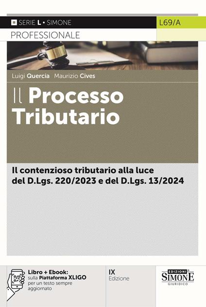 Il processo tributario. Con e-book - Luigi Quercia,Maurizio Cives - copertina