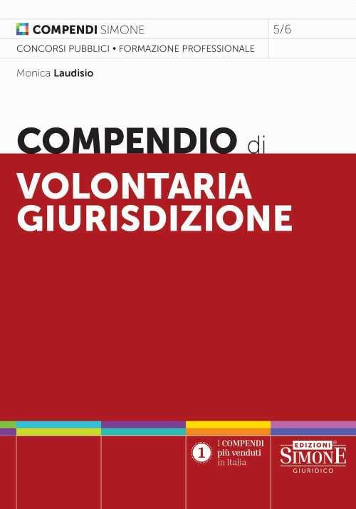 Compendio di volontaria giurisdizione - Monica Laudisio - copertina
