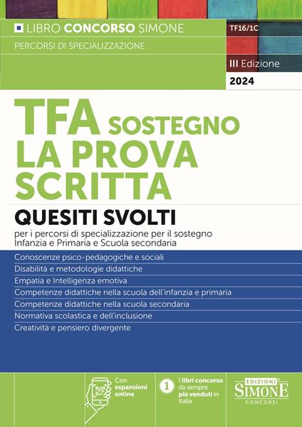 TFA sostegno. La prova scritta. Quesiti svolti per la prova scritta dei percorsi di specializzazione per il sostegno Infanzia e Primaria e Scuole Secondarie. Con espansione online - copertina