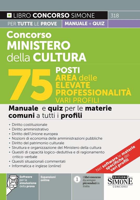 Concorso Ministero della Cultura 75 posti. Area delle elevate professionalità. Manuale e quiz per le materie comuni. Con espansione online. Con software di simulazione. Con videolezioni di logica - copertina