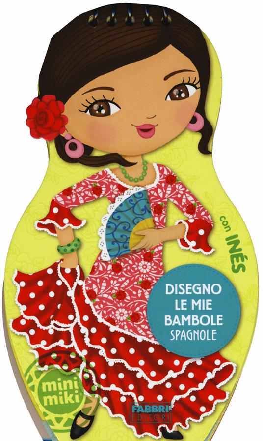 Disegno le mie bambole spagnole con Inés. Con adesivi. Ediz. illustrata - copertina