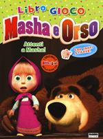 Attenti a Masha! Masha e orso. Con adesivi. Ediz. illustrata