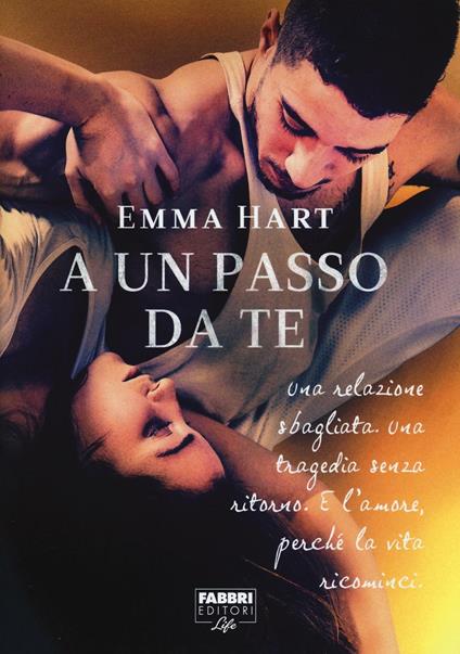 A un passo da te - Emma Hart - copertina