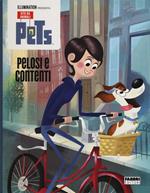 Pelosi e contenti. Pets. Vita da animali. Ediz. illustrata