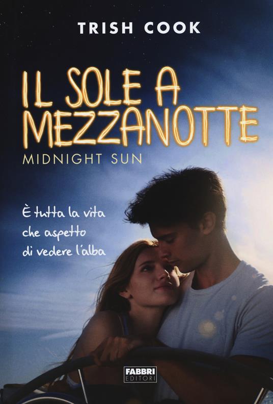 Il sole a mezzanotte. Midnight sun - Trish Cook - copertina