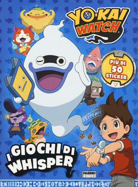 I giochi di Whisper. Yo-kai Watch. Con adesivi. Ediz. a colori - copertina