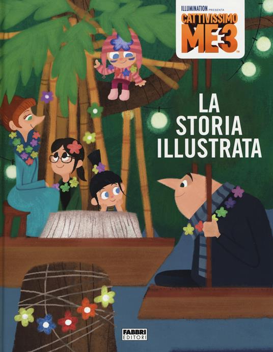 Cattivissimo Me 3. La storia illustrata. Ediz. a colori - copertina