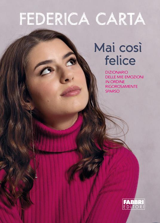 Mai così felice - Federica Carta - copertina